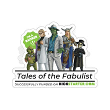 Load image into Gallery viewer, Tales of the Fabulist Kickstarter Sticker
